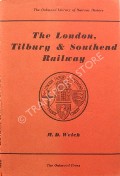 Book cover of The London Tilbury & Southend Railway  by WELCH, H.D. 